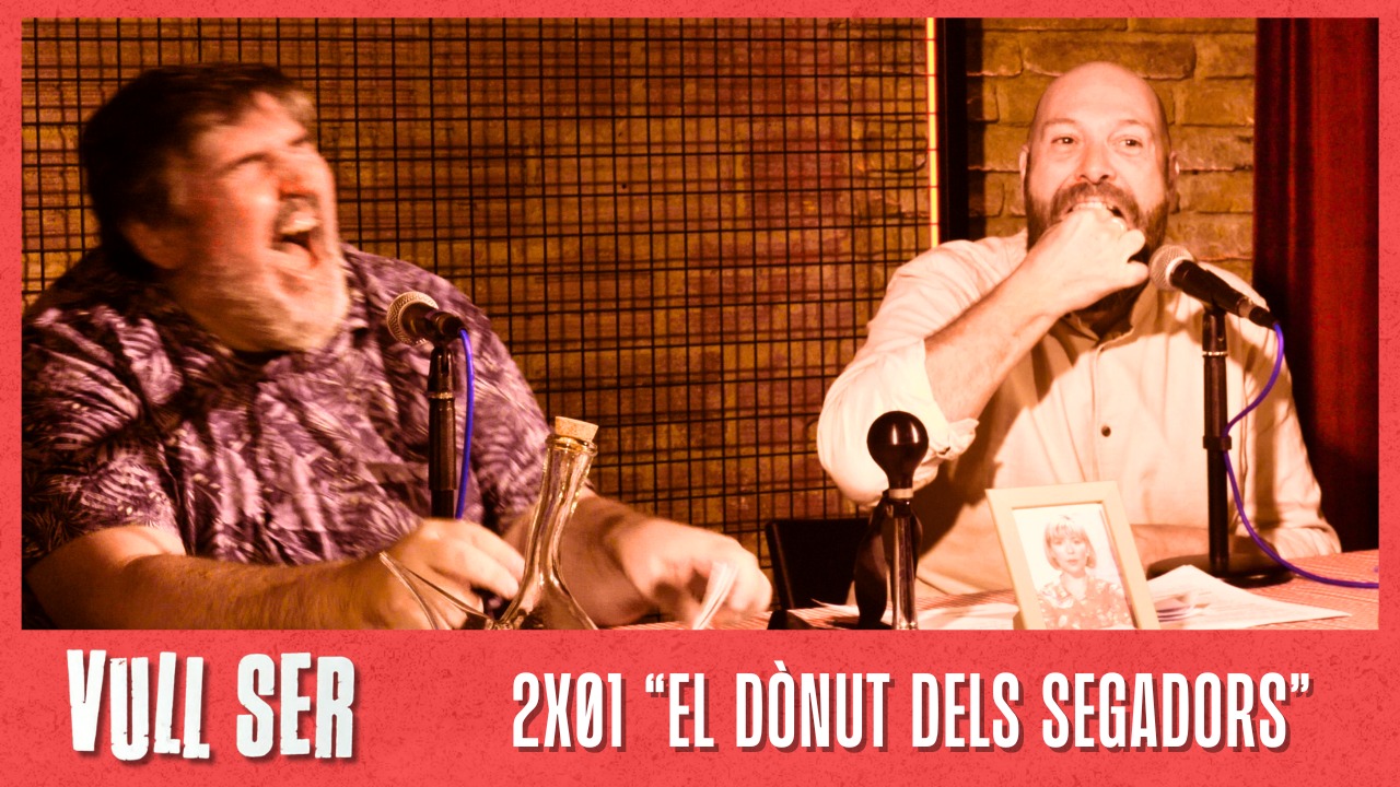 Vull Ser_2x01_El Dònut dels Segadors